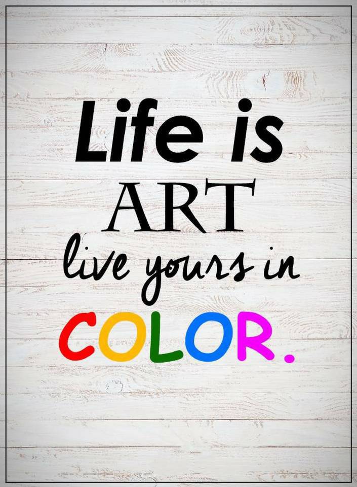 Life is art, live yours in colors! - Evolve Fashion